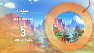 Land of Tleyaoyotl  Disc 3 Battles of Natlan｜Genshin Impact OST GenshinImpact [upl. by Ecyac]