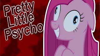 »Pretty Little Psycho MLP FULL MEP [upl. by Devlin249]