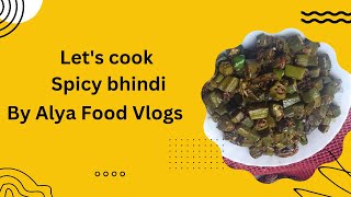 LETS COOK SPICY 🔥 BHINDI yummy food recipe trending easyrecipe youtubevideo viralvideo [upl. by Biamonte987]