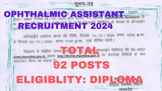 Ophthalmic Assistant Recruitment 2024  MP NHM Vacancies Total 92 Posts  Eligibility Only Diploma [upl. by Lena]