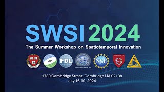 2024 Summer Workshop on Spatiotemporal Innovation [upl. by Mildred]