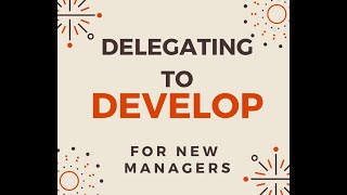 Store Manager Academy Week 2 Lesson 10  Delegating to develop [upl. by Callery]