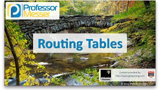 Routing Tables  CompTIA Network N10006  19 [upl. by Towroy]