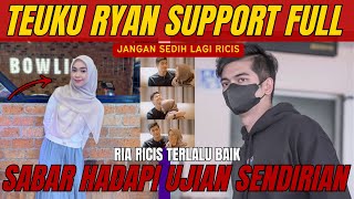 TERLALU BAIK Ria Ricis hanya bisa Bersabar Hadapi Cobaan Hidupnya Teuku Ryan Supoort Penuh [upl. by Haye]