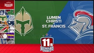 Big Board Friday Week 7 St Francis vs Lumen Christi [upl. by Enaira]