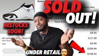 Nike Air Jordan 14 quotBlack Toequot SOLD OUT but dont PANIC RESTOCKS COMING SOON [upl. by Alfie]