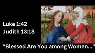 How Judith Shows that Christ is God Luke 142  Judith 1318 [upl. by Meit]