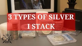 3 TYPES OF SILVER I STACK AND WHY [upl. by Demitria]