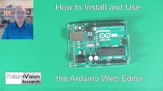 How to Install and Use the Arduino Web Editor [upl. by Nellahs707]