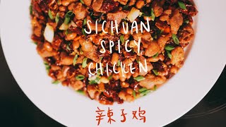 SICHUAN SPICY CHICKEN 辣子鸡 🌶 🌶 🌶  Szechuan Chicken  Fried Chicken  Chinese Stir Fry [upl. by Jeramey]