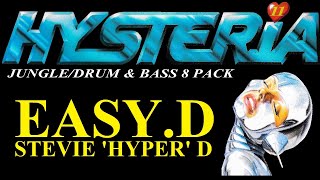 HYSTERIA Easy D Stevie Hyper D REMASTERED [upl. by Denys574]