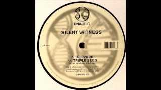 Silent Witness  Triple SEED DNAudio 007 [upl. by Ralat]