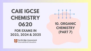 11 Organic Chemistry Part 7 78 Cambridge IGCSE Chemistry 0620 for 2023 2024 amp 2025 [upl. by Daitzman585]