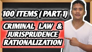 CRIMINAL LAW AND JURISPRUDENCE RATIONALIZATION  PART 1 [upl. by Childs]