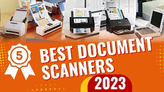 Top 5 Best Document Scanners In 2023 [upl. by Jessamine356]