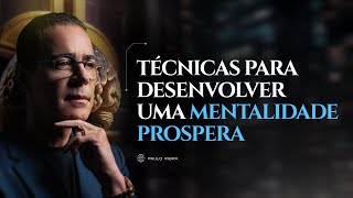 TUDO o que Você precisa para DESENVOLVER UMA MENTE PROSPERA  Paulo Vieira [upl. by Ahsoet]