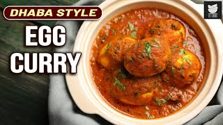 Egg Curry Recipe  How To Make Dhaba Style Egg Curry  Egg Masala Dhaba Style  Egg Curry By Prateek [upl. by Ahsam321]