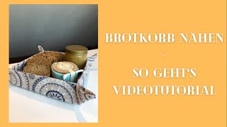 Brotkorb nähen  so gehts Videotutorial [upl. by Eikcuhc217]