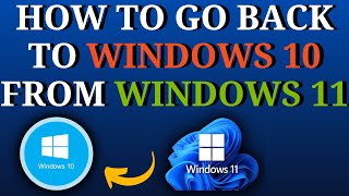 How to Downgrade Windows 11 to Windows 10 [upl. by Rasec]