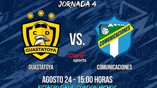 Guastatoya vs Comunicaciones EN VIVO ONLINE  JORNADA 4 LIGA NACIONAL GT APERTURA 2024 [upl. by Chesney]