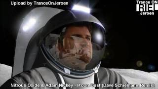 HD Nitrous Oxide amp Adam Nickey  Moon Dust Dave Schiemann Remix NASA MOON VIDEO EDITS [upl. by Kho261]