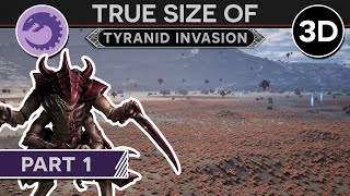 True Size of a Tyranid Invasion Part 1 3D Documentary [upl. by Ennairek75]