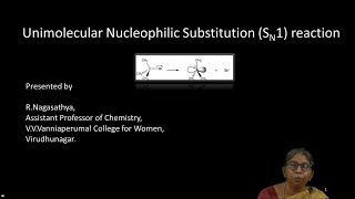 Unimolecular Nucleophilic Substitution S N 1 reaction [upl. by Lubba]