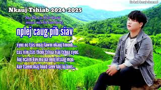 nplej caug pib siav by lis kub hawj 20242025 [upl. by Felton]