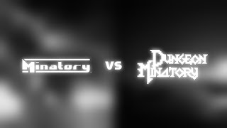 Minatory vs Dungeon Minatory [upl. by Ihp]