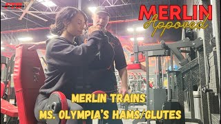 Merlin trains Ms Olympias hams amp glutes  Merlin Approved [upl. by Coffeng521]