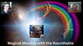 Magical Monday with the Roundtable [upl. by Hartzell]