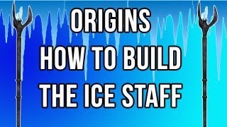 Origins  How To Build The Ice Staff Blue Staff Black Ops 2 Zombies [upl. by Sosthena583]