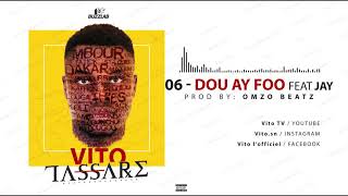 06  DOU AY FOO feat JAY [upl. by Sicard]