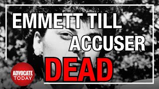 Emmett Tills Accuser Dies [upl. by Evaleen]