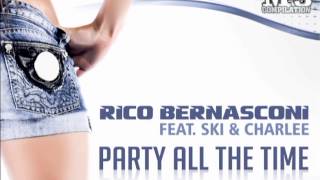 RICO BERNASCONI  party all the time radio mix [upl. by Ynnav]