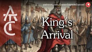 RPG  DampD Ambience  Kings Arrival cheering crowd bells marching horns [upl. by Shoifet]