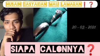 HUSAIN BASYAIBAN MAU LAMARAN❗CALONNYA SIAPA❓ [upl. by Cathleen172]