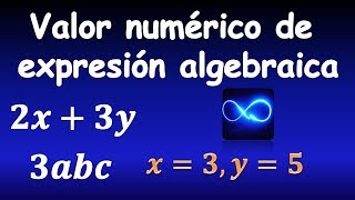 67 VALOR NUMÉRICO de una expresión algebraica MUY FÁCIL [upl. by Ecinev265]