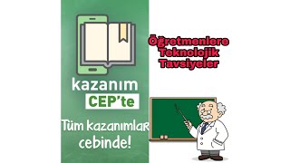 KAZANIM CEPTE  ÖGRETMENLERE TEKNOLOJİK TAVSİYELER B2 [upl. by Genesia]