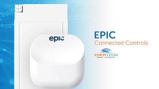 Enertech EPIC Connected Controls [upl. by Littman]