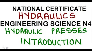 Engineering Science N4 Hydraulics Hydraulic Press Introduction mathszoneafricanmotives [upl. by Johnathan482]