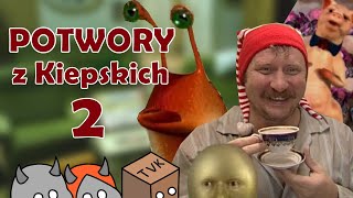 10 Potworów z serialu quotŚwiat według Kiepskichquot 2 feat Telewizja z Kartonu [upl. by Burford]