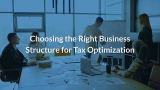 Choosing the Right Business Structure for Tax Optimization  Eqvista [upl. by Hales228]