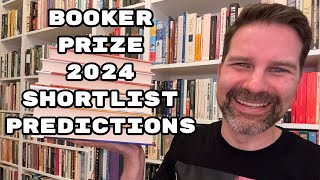 Booker Prize 2024 shortlist predictions [upl. by Gardas436]