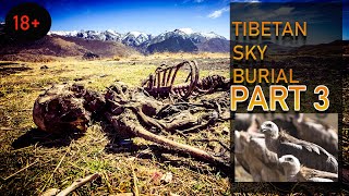 Extreme Burial Ritual Tibet Sky burials PART 3 [upl. by Tome]