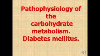 Pathophysiology of the carbohydrate metabolism Diabetes mellitus [upl. by Percy]