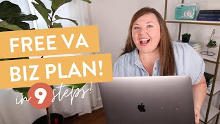 FREE Virtual Assistant Business Plan 9 Steps to start TODAY [upl. by Adidnere]