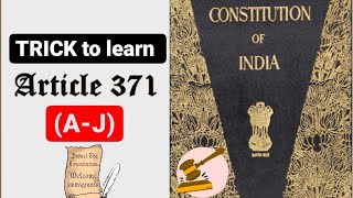 Trick to learn Article 371 AJ Special Provisions for States PartXXI 21 constitutionofindia [upl. by Nohsav940]