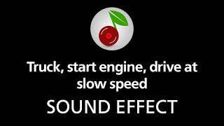 🎧 Truck start engine drive at slow speed SOUND EFFECT [upl. by Bass]