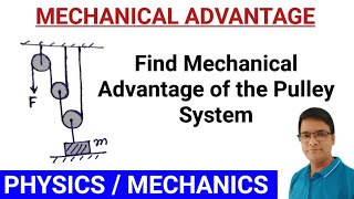 Mechanical advantage of pulley systemHow to Find mechanical advantage MAPhysicsPulley system [upl. by Maril]